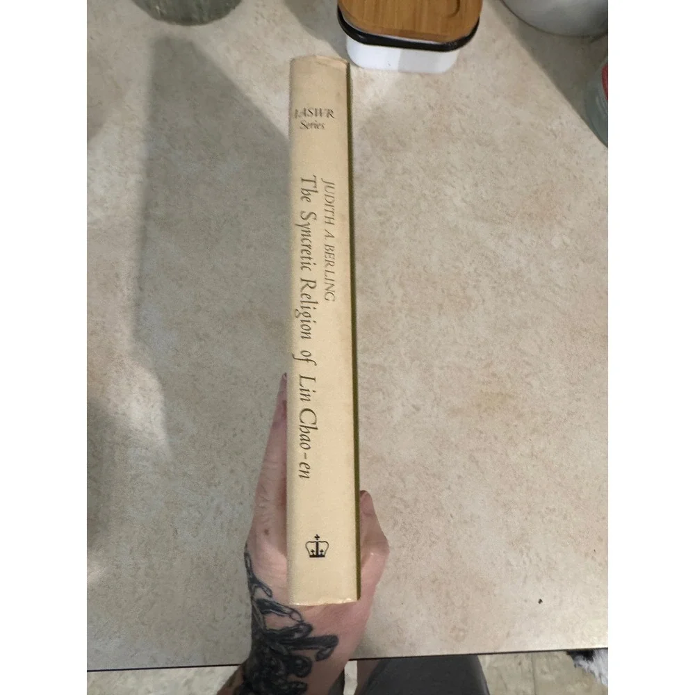 The Syncretic Religion of Lin Chao-en Judith Berling 1980 Columbia University